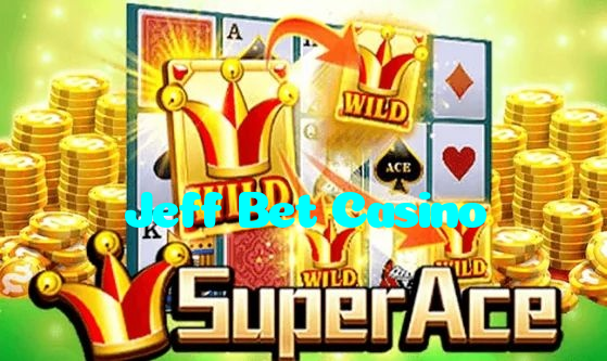 Jeff Bet Casino